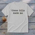 These Hills Made Me Youth Tee