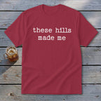These Hills Made Me Youth Tee