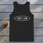 They Law Tank Top