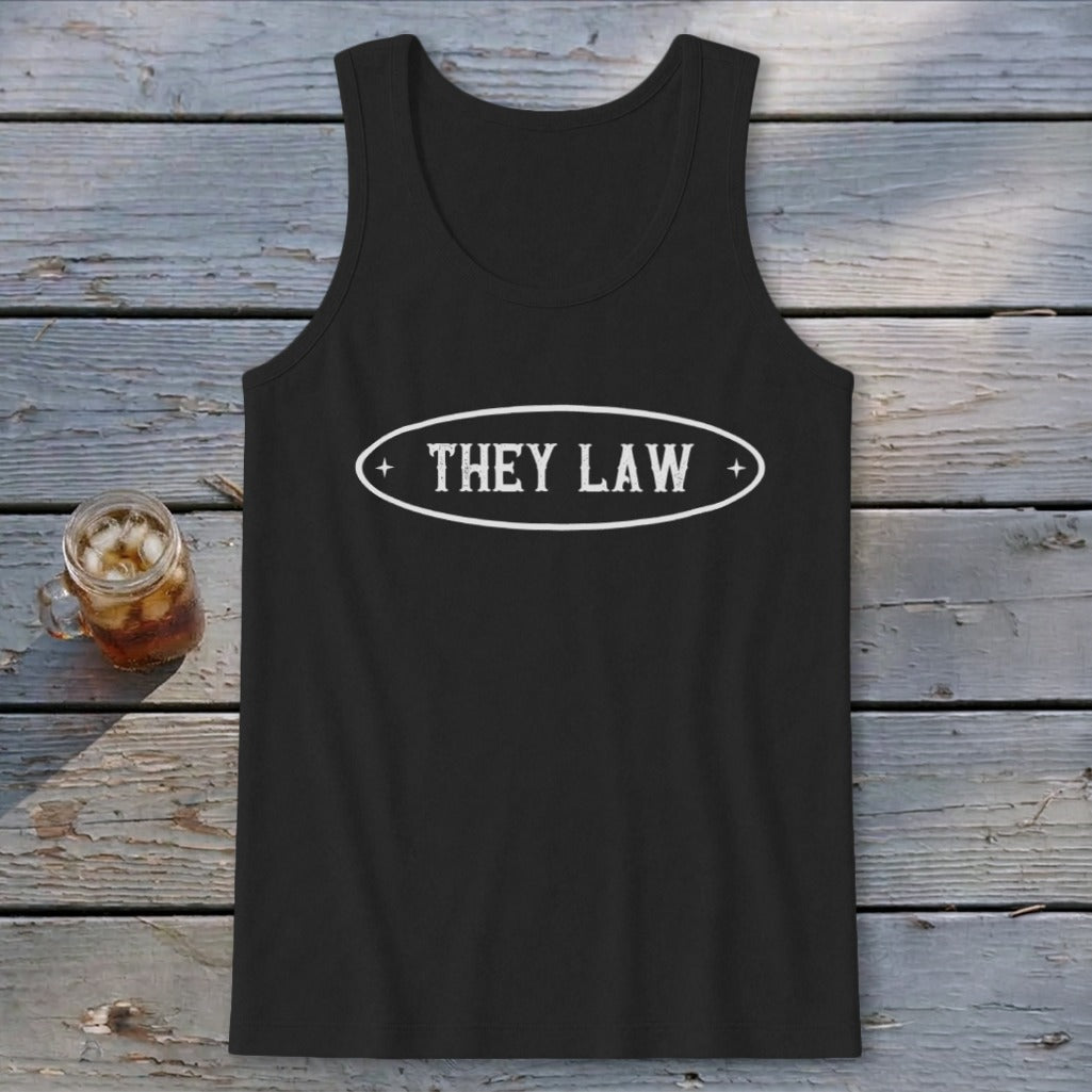 They Law Tank Top