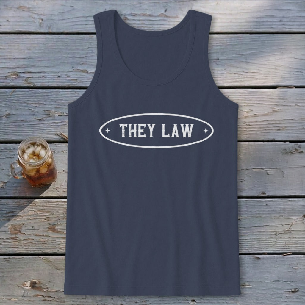 They Law Tank Top