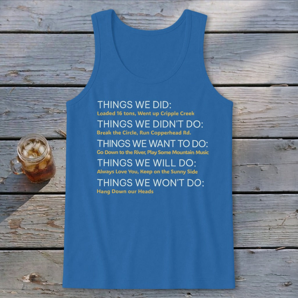 Things We Do Appalachia Style Tank Top