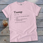 Tump Definition Signature Tee