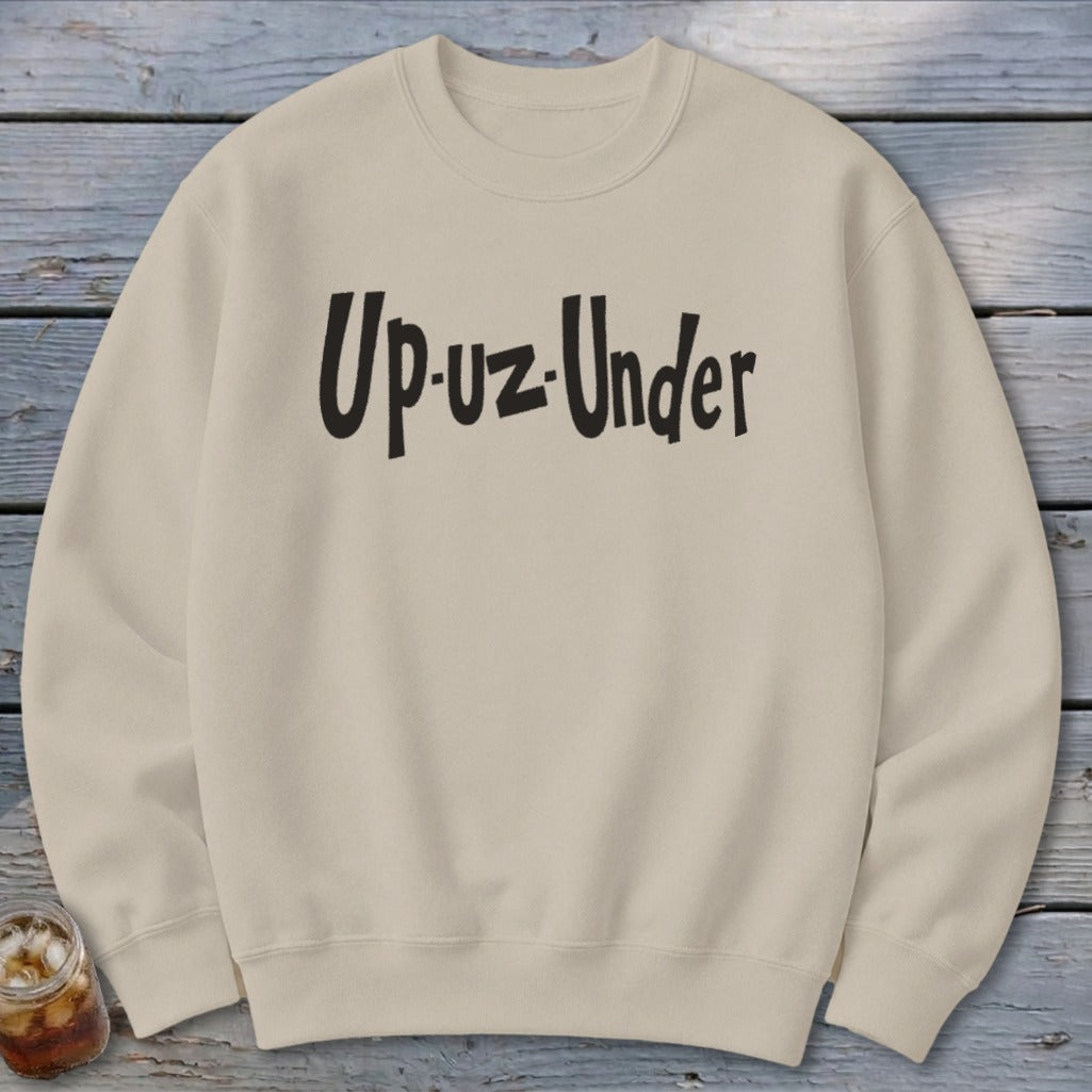 Up Un Under Sweatshirt