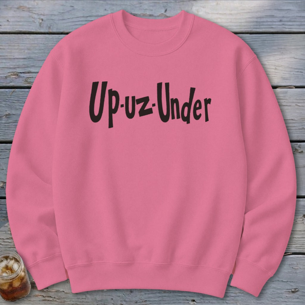 Up Un Under Sweatshirt