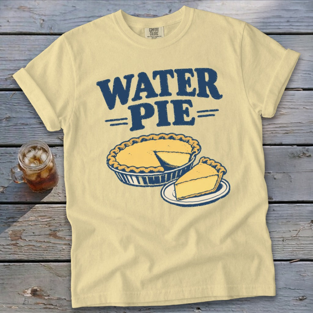 Pale yellow t-shirt with "WATER=PIE=" and a pie graphic.