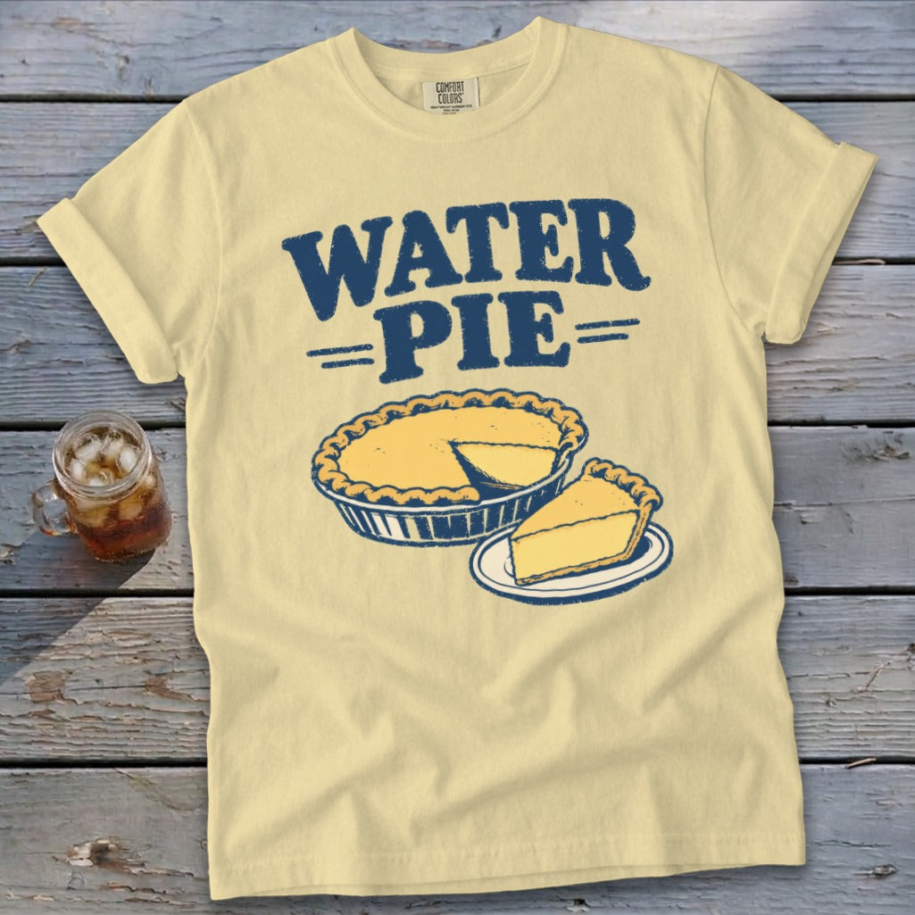 Pale yellow t-shirt with "WATER=PIE=" and a pie graphic.