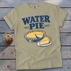 Tan t-shirt with "WATER=PIE=" text and a cartoon pie and slice.