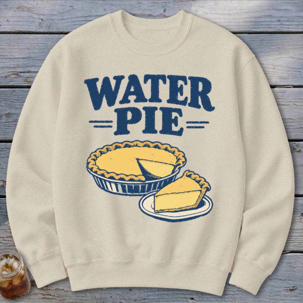 Cream sweatshirt with "WATER=PIE=" text and a drawing of a pie.