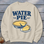 Cream sweatshirt with "WATER=PIE=" text and a drawing of a pie.