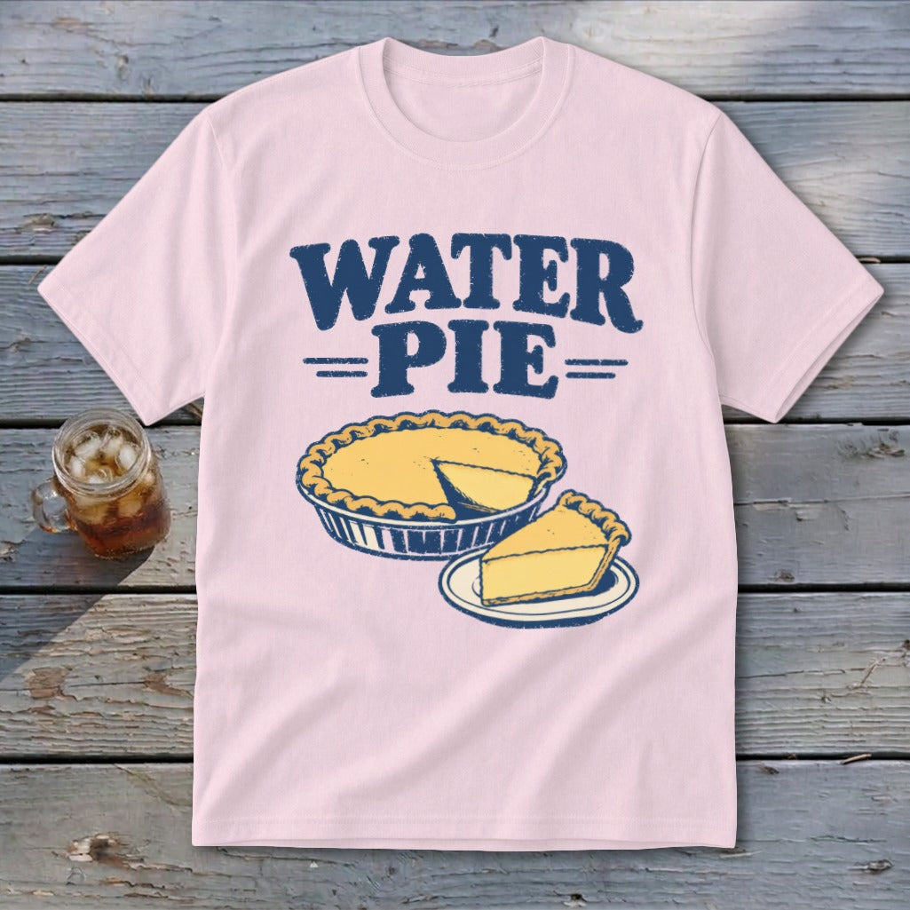 Pink t-shirt with "WATER PIE" text above a whole pie and a slice of pie.