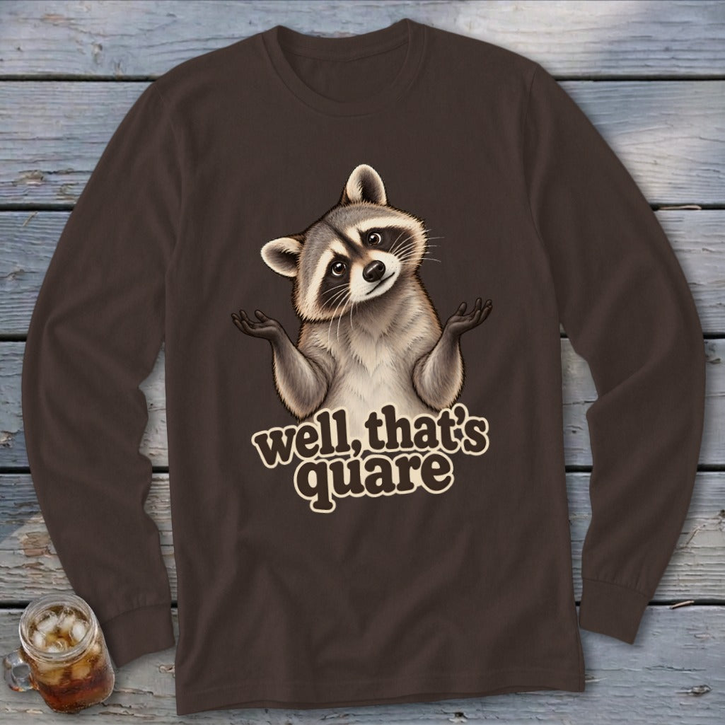 Well, That's Quare Long Sleeve Tee