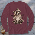 Well, That's Quare Long Sleeve Tee