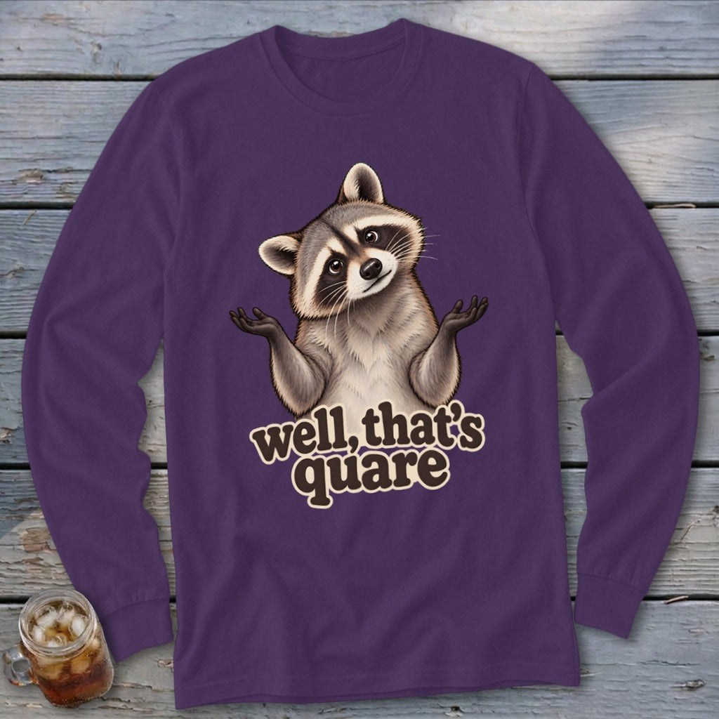 Well, That's Quare Long Sleeve Tee