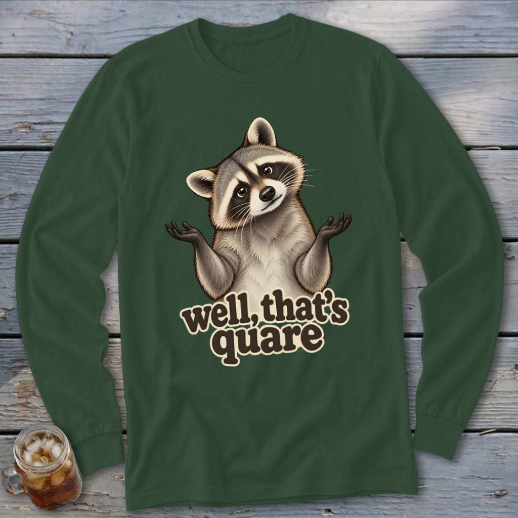 Well, That's Quare Long Sleeve Tee