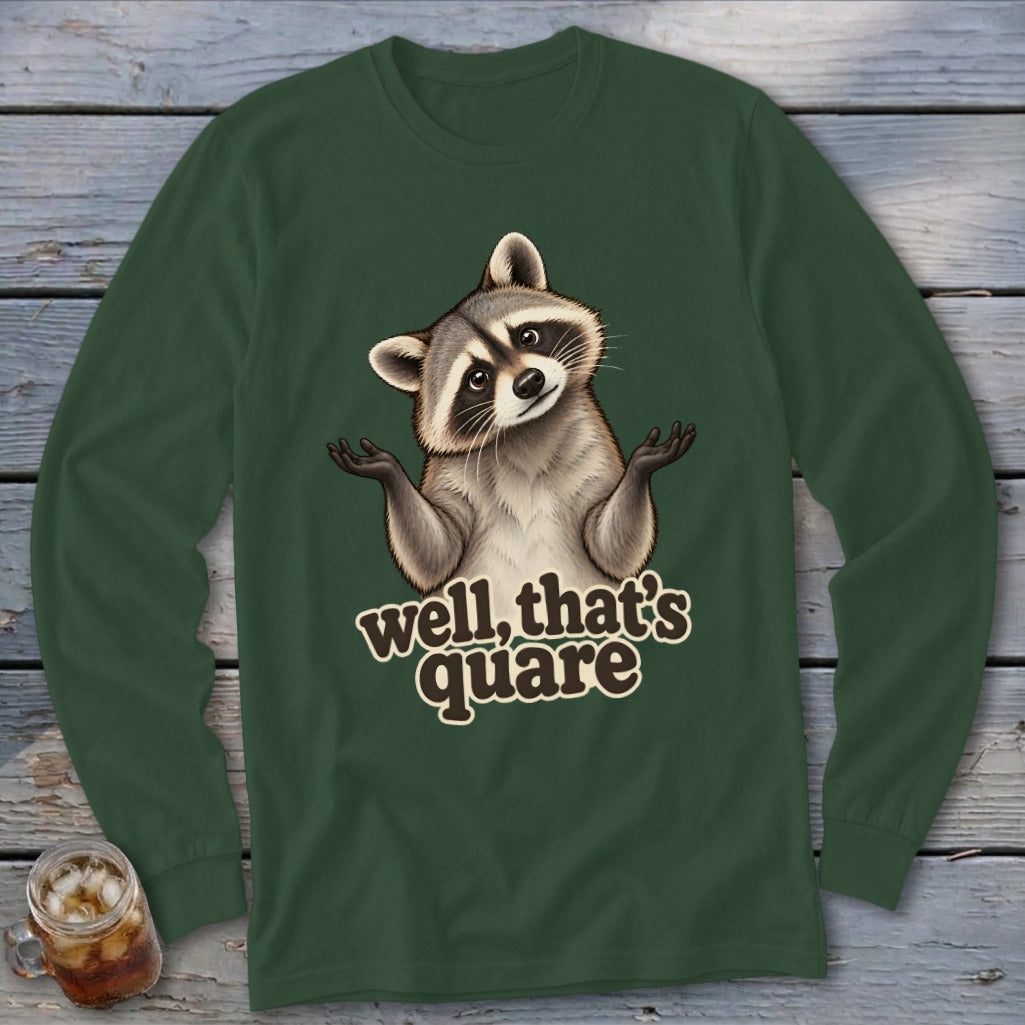 Well, That's Quare Long Sleeve Tee