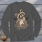 Well, That's Quare Long Sleeve Tee