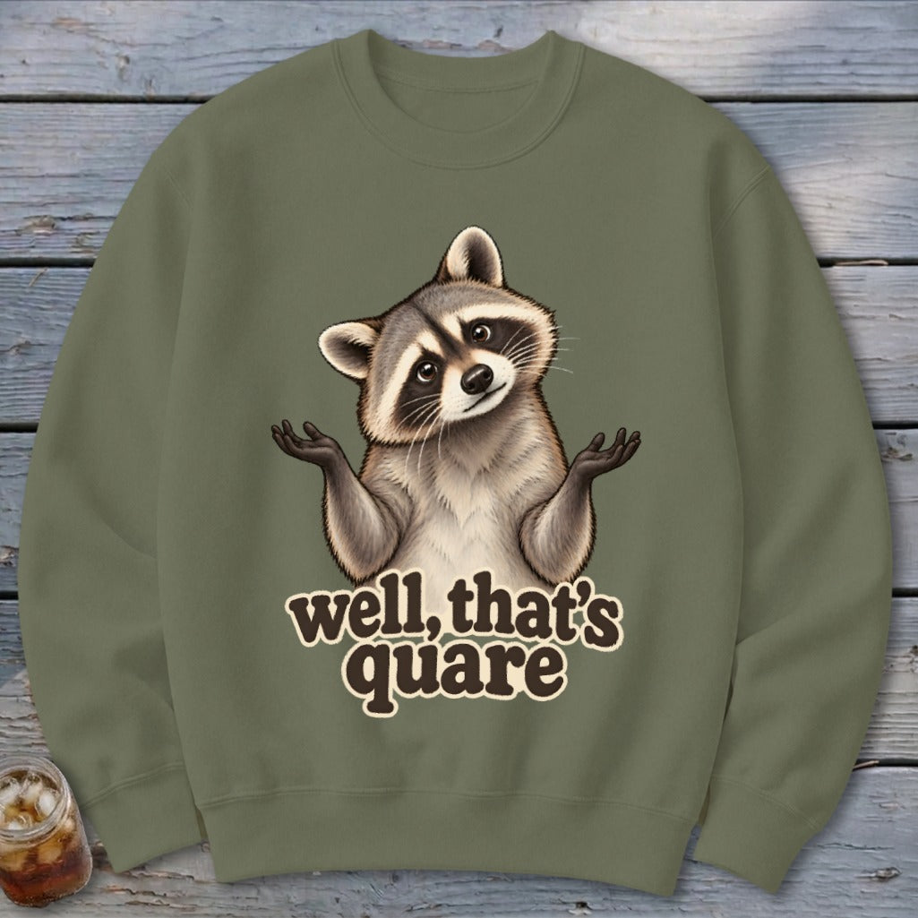 Well, That's Quare Sweatshirt