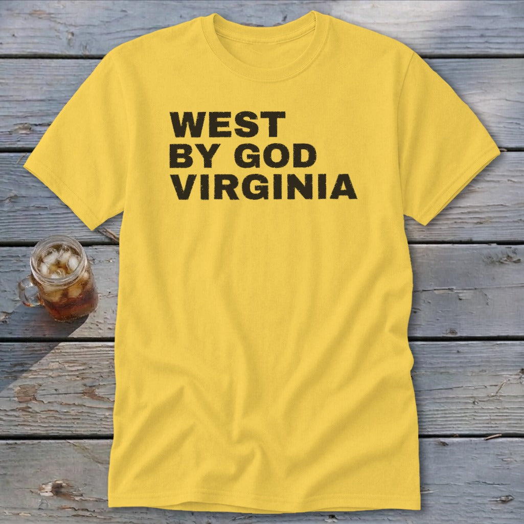 Yellow t-shirt with "WEST BY GOD VIRGINIA" printed in black.