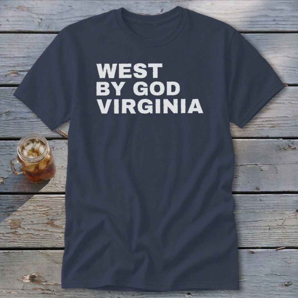Navy blue t-shirt with distressed white text "WEST BY GOD VIRGINIA".
