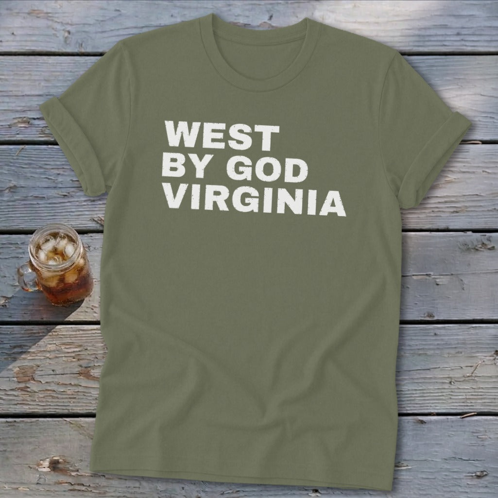 Olive green t-shirt with "WEST BY GOD VIRGINIA" printed in white text.