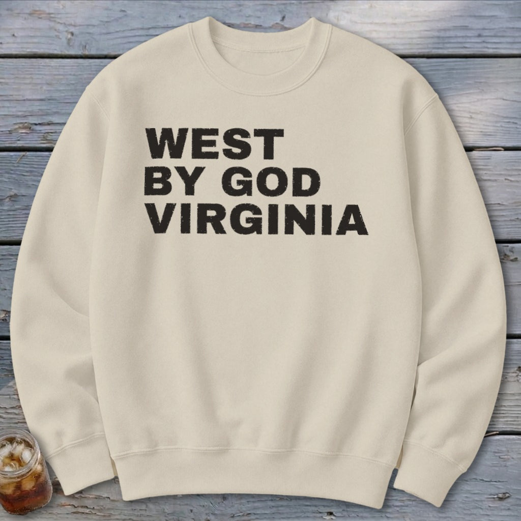 Cream sweatshirt with "WEST BY GOD VIRGINIA" printed in black.