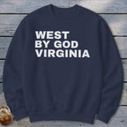 Navy blue sweatshirt with white "WEST BY GOD VIRGINIA" text.