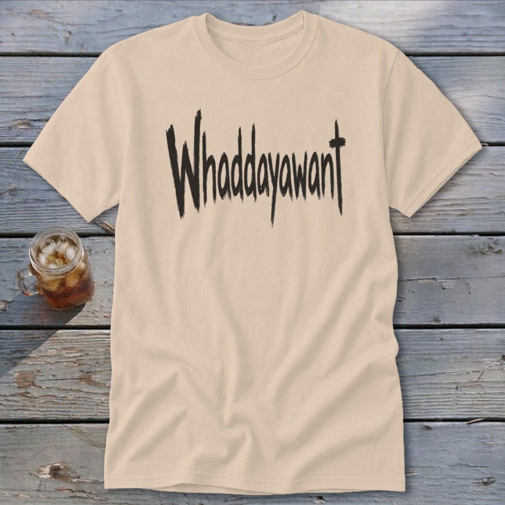 Whaddayawant Classic Tee