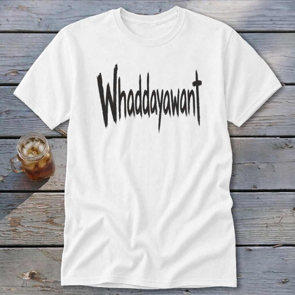 Whaddayawant Classic Tee