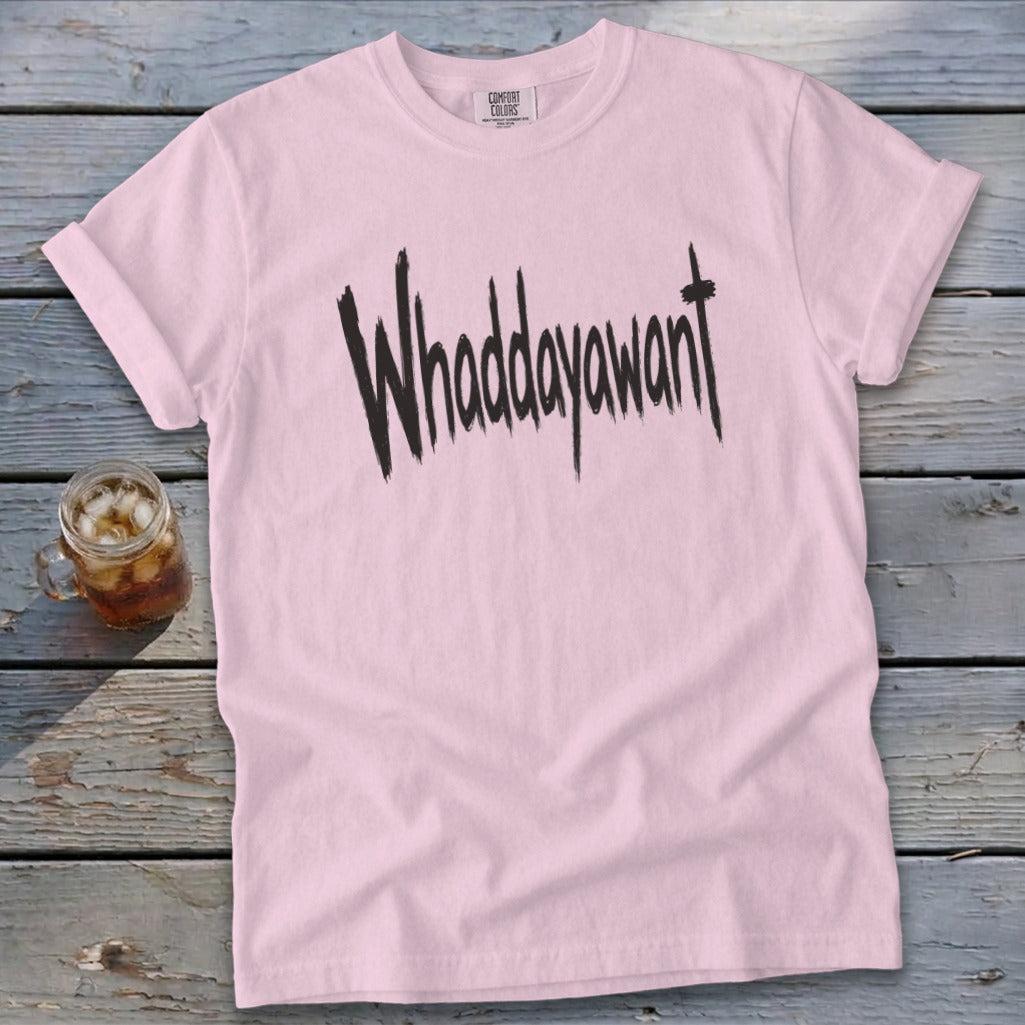 Whaddayawant Signature Tee
