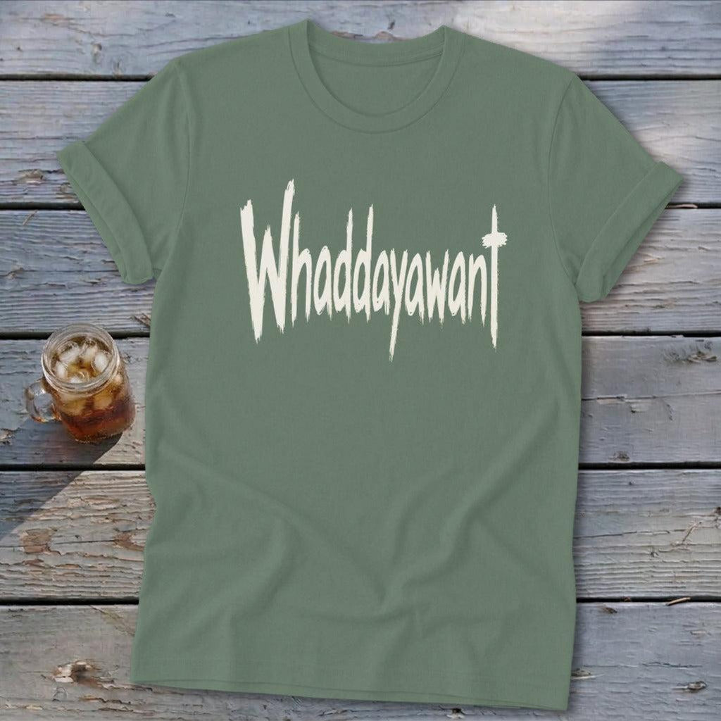 Whaddayawant Softstyle Tee