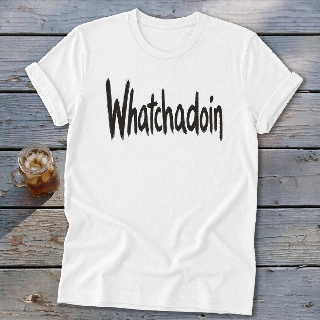 Whatchadoin Softstyle Tee