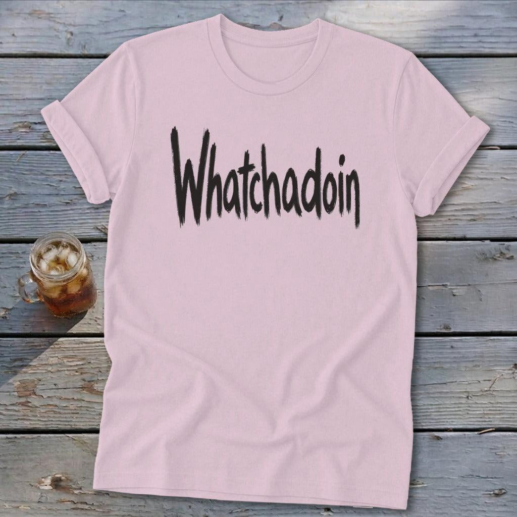 Whatchadoin Softstyle Tee