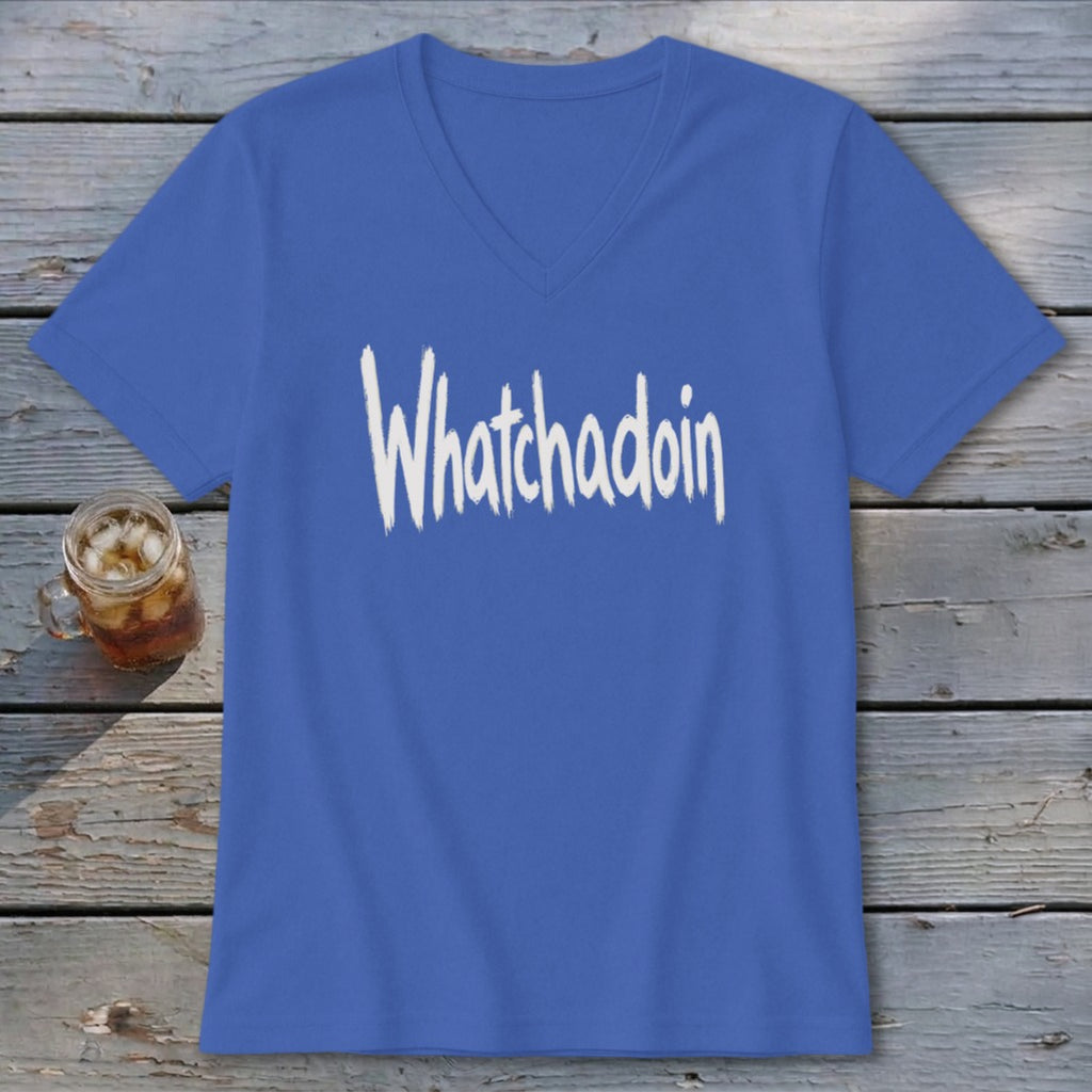 Whatchadoin V-neck