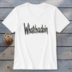 Whatchadoin V-neck