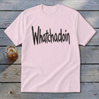 Whatchadoin Youth Tee