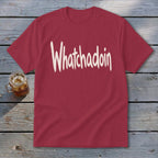 Whatchadoin Youth Tee