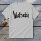 Whatchadoin Youth Tee