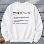 Whopperjawed Definition Sweatshirt