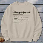 Whopperjawed Definition Sweatshirt