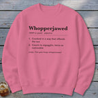Whopperjawed Definition Sweatshirt