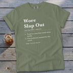 Wore Slap Out Definition Signature Tee
