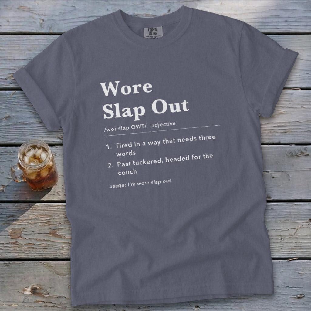 Wore Slap Out Definition Signature Tee