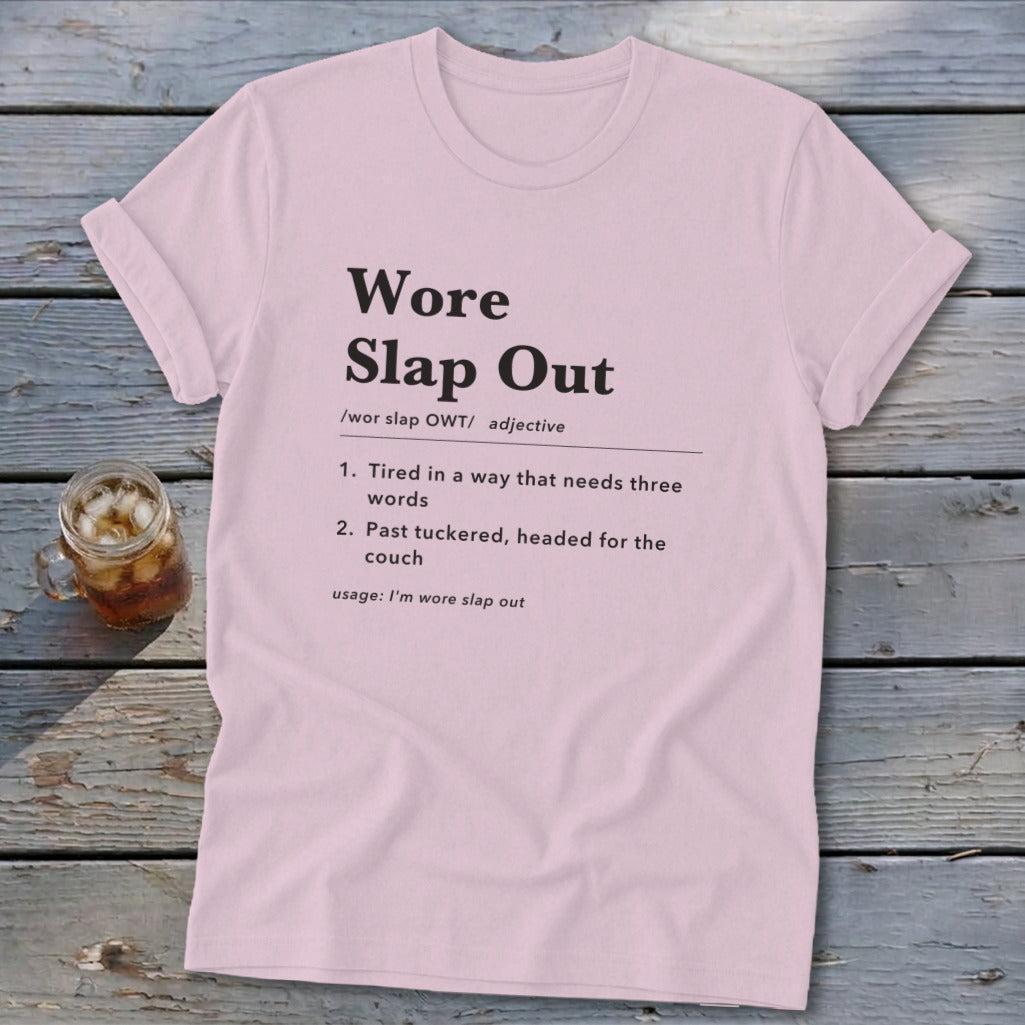 Wore Slap Out Definition Softstyle Tee