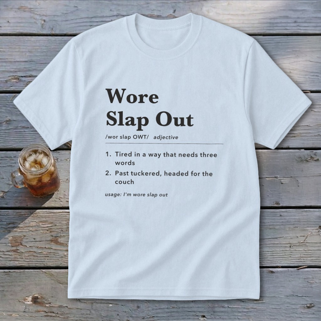 Wore Slap Out Definition Youth Tee