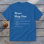 Wore Slap Out Definition Youth Tee