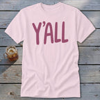 Y'all Classic Tee