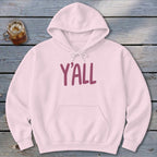 Y'all Hoodie