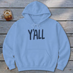 Y'all Hoodie