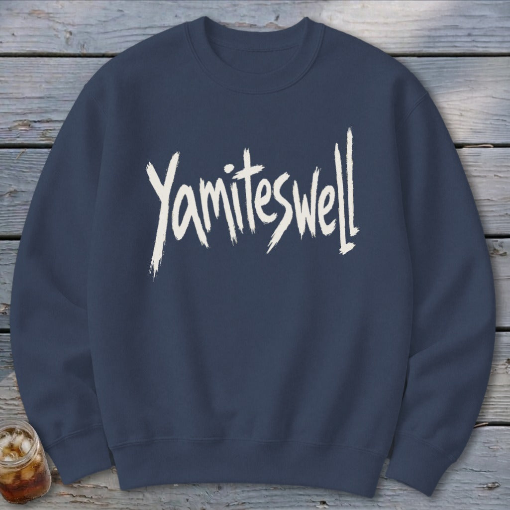 Yamiteswell Sweatshirt